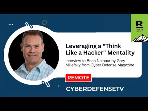 Think Like a Hacker: Brian Neibaur on Continuous Threat Exposure Management