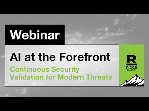 AI at the Forefront: Continuous Security Validation for Modern Threats
