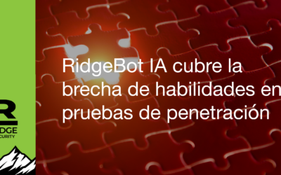 RidgeBot IA cubre la brecha de habilidades en pruebas de penetración