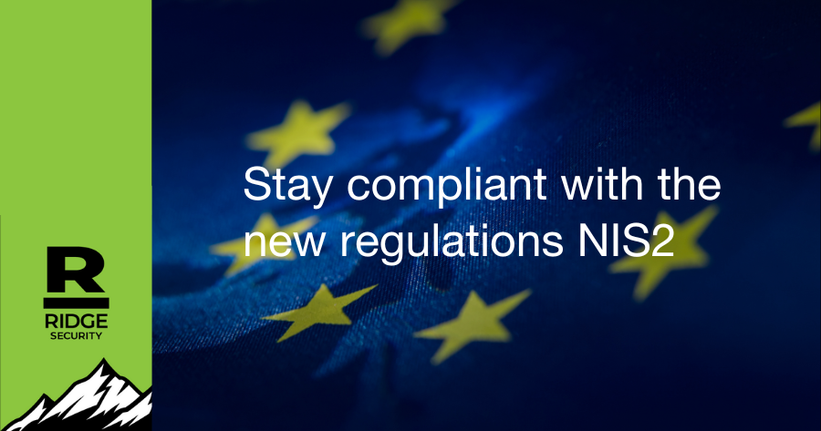 Stay compliant with the new regulations NIS2