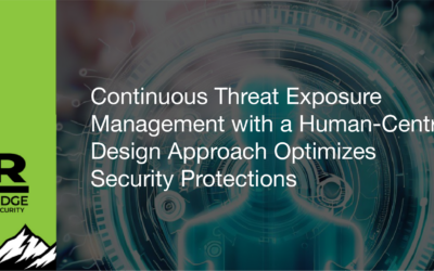 Continuous Threat Exposure Management with a Human-Centric Design Approach Optimizes Security Protections 