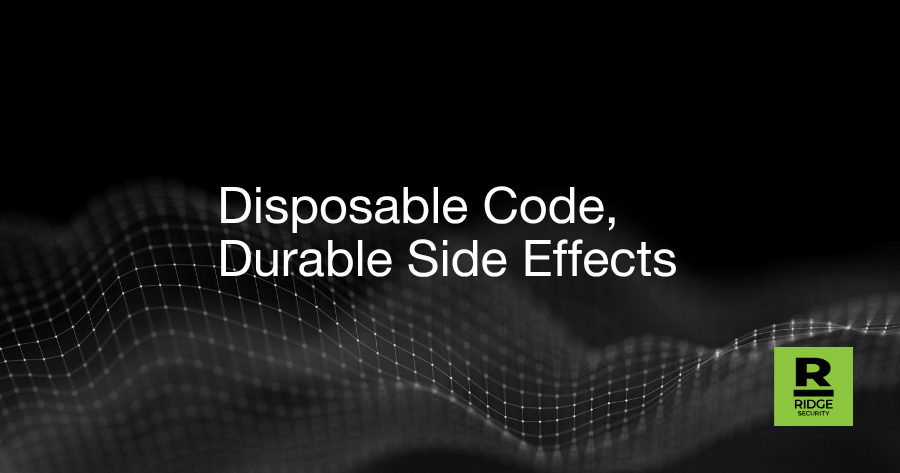 Disposable Code, Durable Side Effects