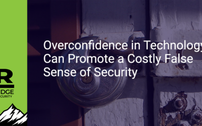 Overconfidence in Technology Can Promote a Costly False Sense of Security