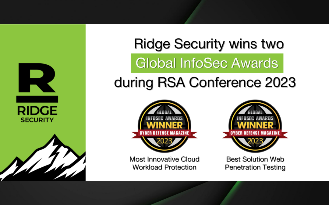 Ridge Security Takes Home Two Coveted Global InfoSec Awards – By Business Wire