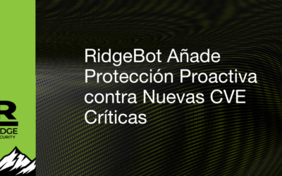 RidgeBot Añade Protección Proactiva contra Nuevas CVE Críticas