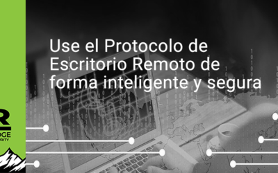 Use el Protocolo de Escritorio Remoto de forma inteligente y segura