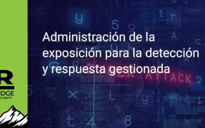 Administración de la exposición para la detección y respuesta gestionada