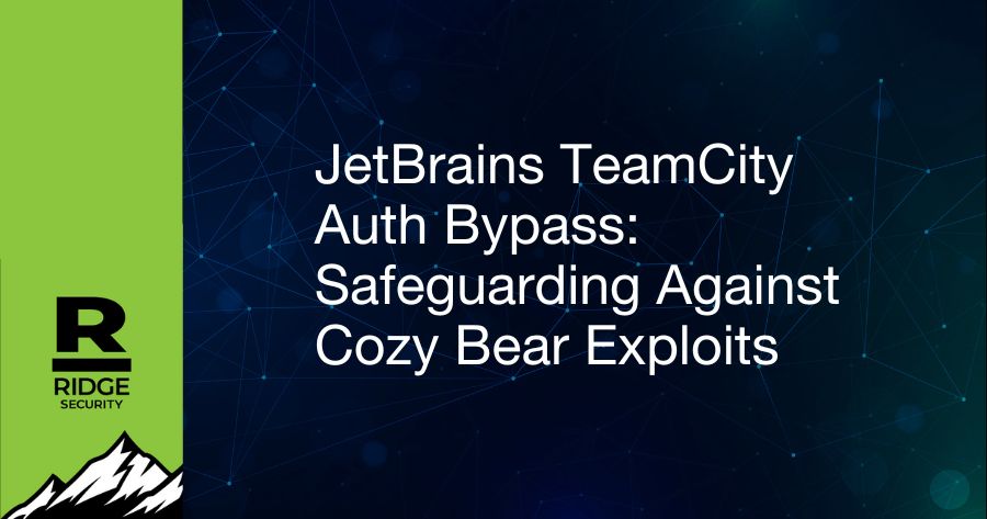 JetBrains TeamCity Auth Bypass: Safeguarding Against Cozy Bear Exploits 