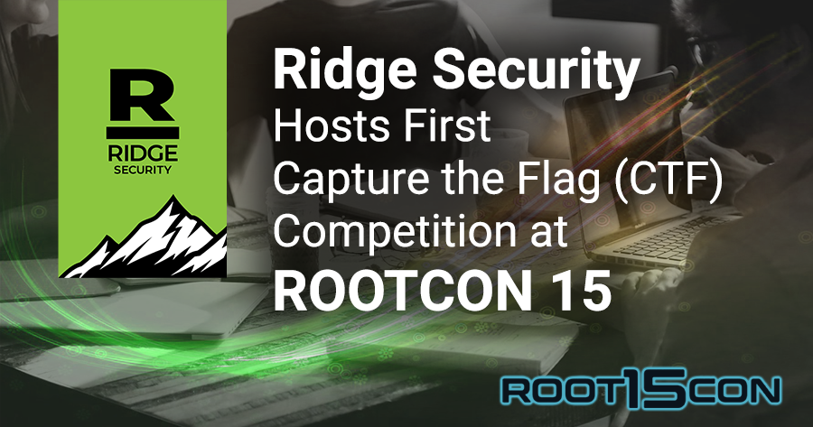 Ridge Security Hosts First Capture the Flag (CTF) Competition at ROOTCON 15