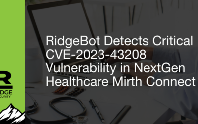 RidgeBot Detects Critical CVE-2023-43208 Vulnerability in NextGen Healthcare Mirth Connect