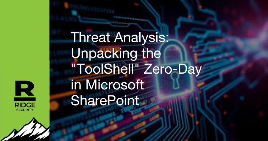Threat Analysis: Unpacking the “ToolShell” Zero-Day in Microsoft SharePoint