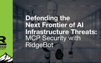 Defending the Next Frontier of AI Infrastructure Threats — MCP Security — with RidgeBot 