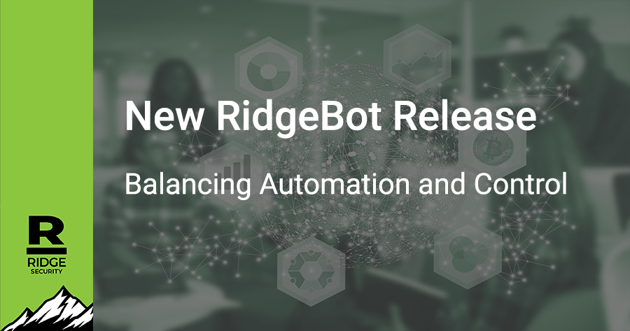 New RidgeBot Release: Balancing Automation and Control