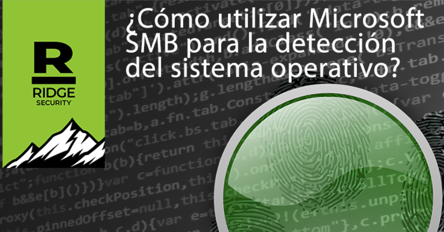 ¿Cómo utilizar Microsoft SMB para la detección del sistema operativo?