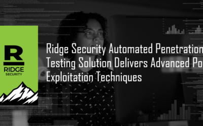 Ridge Security Automated Penetration Testing Solution Delivers Advanced Post-Exploitation Techniques